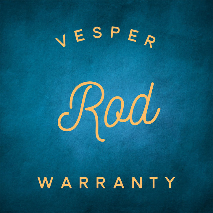 Vesper Fly Rod Warranty Replacement